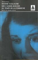 Couverture du livre « Mes cahiers rouges au temps de la commune » de Vuillaume/Guegan aux éditions Actes Sud