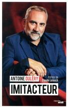 Couverture du livre « Imitacteur » de Antoine Dulery aux éditions Cherche Midi