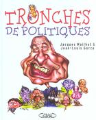 Couverture du livre « Tronches De Politiques » de Jacques Mailhot aux éditions Michel Lafon