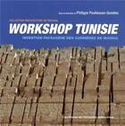Couverture du livre « Workshop Tunisie » de  aux éditions Pu De Montreal