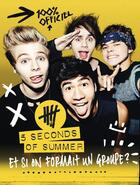 Couverture du livre « Pack ; 5 seconds of summer ; 100% officiel ; accès VIP » de  aux éditions Editions De L'homme