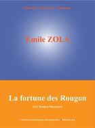 Couverture du livre « La fortune des Rougon » de Émile Zola aux éditions Edition Numerique Europeenne