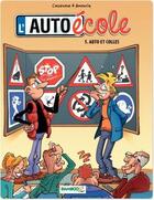 Couverture du livre « L'auto-école Tome 5 : auto et colles » de Christophe Cazenove et Andre Amouriq aux éditions Bamboo