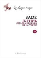 Couverture du livre « Justine Ou Les Malheurs De La Vertu » de Sade Donatien Alphon aux éditions La Bourdonnaye