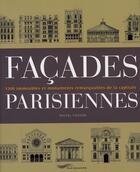 Couverture du livre « Facades parisiennes » de Poisson Michel aux éditions Parigramme