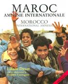 Couverture du livre « Maroc ; amnesie internationale » de Liliane Dayot et Frédéric Lasaygues aux éditions Paris-mediterranee