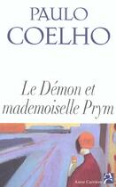 Couverture du livre « Le demon et mademoiselle prym » de Paulo Coelho aux éditions Anne Carriere