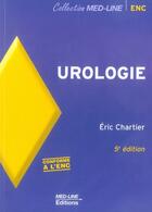 Couverture du livre « Urologie (5e édition) » de Eric Chartier aux éditions Med-line