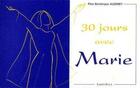 Couverture du livre « Trente jours avec Marie » de Dominique Auzenet aux éditions Saint Paul Editions