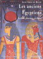 Couverture du livre « Les anciens egyptiens » de Aude Gros De Beler aux éditions Errance