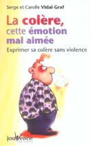 Couverture du livre « N 3 la colere, cette emotion mal-aimee » de Carolle Vidal-Graf aux éditions Jouvence
