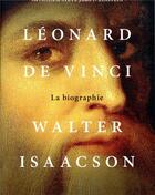 Couverture du livre « Léonard de Vinci ; la biographie » de Walter Isaacson aux éditions Quanto
