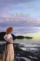 Couverture du livre « Les enfants de Roches-Noires T.1 ; ceux du fleuve » de Anne-Michel Levesque aux éditions Editions Hurtubise