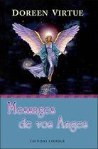 Couverture du livre « Messages de vos anges » de Doreen Virtue aux éditions Exergue