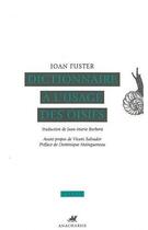 Couverture du livre « Dictionnaire à l'usage des oisifs » de Joan Fuster aux éditions Anacharsis