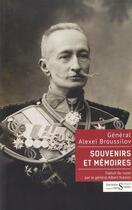 Couverture du livre « Souvenirs et mémoires (1917-1925) » de Alexei Broussilov aux éditions Syrtes