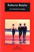 Couverture du livre « Detectives Salvajes (Los) » de Bola O Roberto aux éditions Celesa