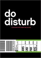 Couverture du livre « Do disturb encounters with modern day nomads » de Van Den Berg Desire aux éditions Lannoo