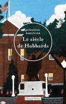 Couverture du livre « Le siècle de Hobbards » de Jonathan Baranger aux éditions Champ Vallon