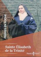 Couverture du livre « Prières en poche : Elisabeth de la Trinité » de  aux éditions Artege