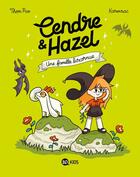 Couverture du livre « Cendre et Hazel Tome 4 : Une famille biscornue » de Thom Pico et Karensac aux éditions Bd Kids