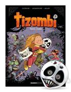 Couverture du livre « Tizombi Tome 5 : Planète Zombie » de Christophe Cazenove et William et Elodie Jacquemoire aux éditions Bamboo