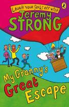 Couverture du livre « My Granny's Great Escape » de Jeremy Strong aux éditions Penguin Books Ltd Digital