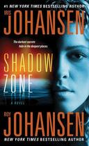 Couverture du livre « Shadow Zone » de Roy Johansen et Iris Johansen aux éditions St Martin's Press