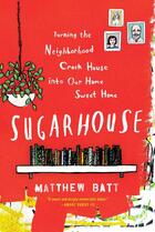 Couverture du livre « Sugarhouse » de Batt Matthew aux éditions Houghton Mifflin Harcourt