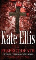 Couverture du livre « A Perfect Death » de Ellis Kate aux éditions Little Brown Book Group Digital