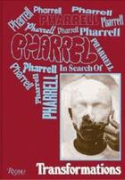 Couverture du livre « Pharrell ; transformations » de  aux éditions Rizzoli