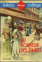 Couverture du livre « Au bonheur des dames » de Émile Zola et Isabelle De Lisle aux éditions Hachette Education