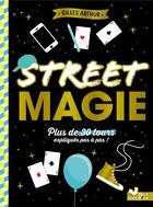 Couverture du livre « Le super livre des ... - 22748 - street magie » de Gilles Arthur aux éditions Deux Coqs D'or