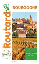 Couverture du livre « Guide du Routard ; Bourgogne (édition 2021/2022) » de Collectif Hachette aux éditions Hachette Tourisme