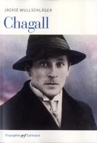 Couverture du livre « Chagall » de Jackie Wullschläger aux éditions Gallimard