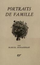 Couverture du livre « Portraits de famille » de Marcel Jouhandeau aux éditions Gallimard