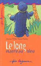 Couverture du livre « Le long manteau bleu » de Jeanne Willis aux éditions Gallimard-jeunesse