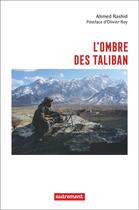 Couverture du livre « L'ombre des taliban » de Ahmed Rashid aux éditions Autrement