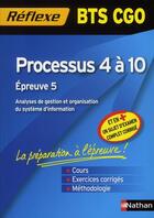 Couverture du livre « Processus p4 à 10 ; épreuve 5 ; BTS CGO » de Boutet/Chamillard aux éditions Nathan