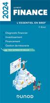 Couverture du livre « Le petit Finance : L'essentiel en bref (édition 2024) » de Fabrice Briot aux éditions Dunod
