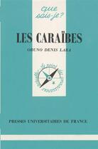 Couverture du livre « Les Caraïbes » de Oruno Denis Lara aux éditions Que Sais-je ?