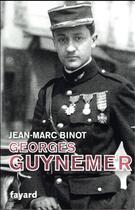Couverture du livre « Georges Guynemer » de Jean-Marc Binot aux éditions Fayard