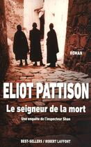 Couverture du livre « Le seigneur de la mort » de Eliot Pattison aux éditions Robert Laffont