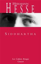 Couverture du livre « Siddhartha » de Hermann Hesse aux éditions Grasset Et Fasquelle