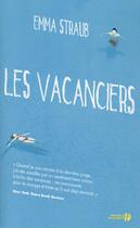 Couverture du livre « Les vacanciers » de Emma Straub aux éditions Presses De La Cite