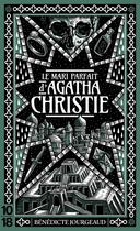 Couverture du livre « Le mari parfait d'Agatha Christie » de Benedicte Jourgeaud aux éditions 10/18