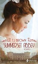 Couverture du livre « Summerset Abbey v.1 » de T. J. Brown aux éditions Harlequin