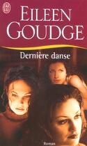 Couverture du livre « Derniere danse » de Eileen Goudge aux éditions J'ai Lu