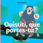 Couverture du livre « Ouistiti, que portes-tu ? » de Cosneau Olivia aux éditions Helium