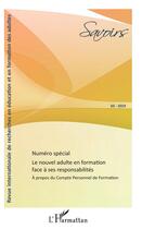 Couverture du livre « Le nouvel adulte face a ses responsabilites - vol50 - a propos du compte personnel de formation - nu » de  aux éditions L'harmattan